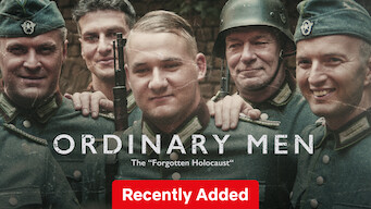 Ordinary Men: The "Forgotten Holocaust" (2023)